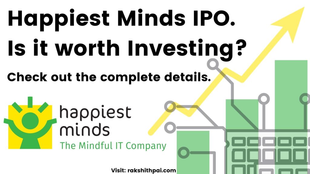 Happiest Minds IPO. Is it worth subscribing?