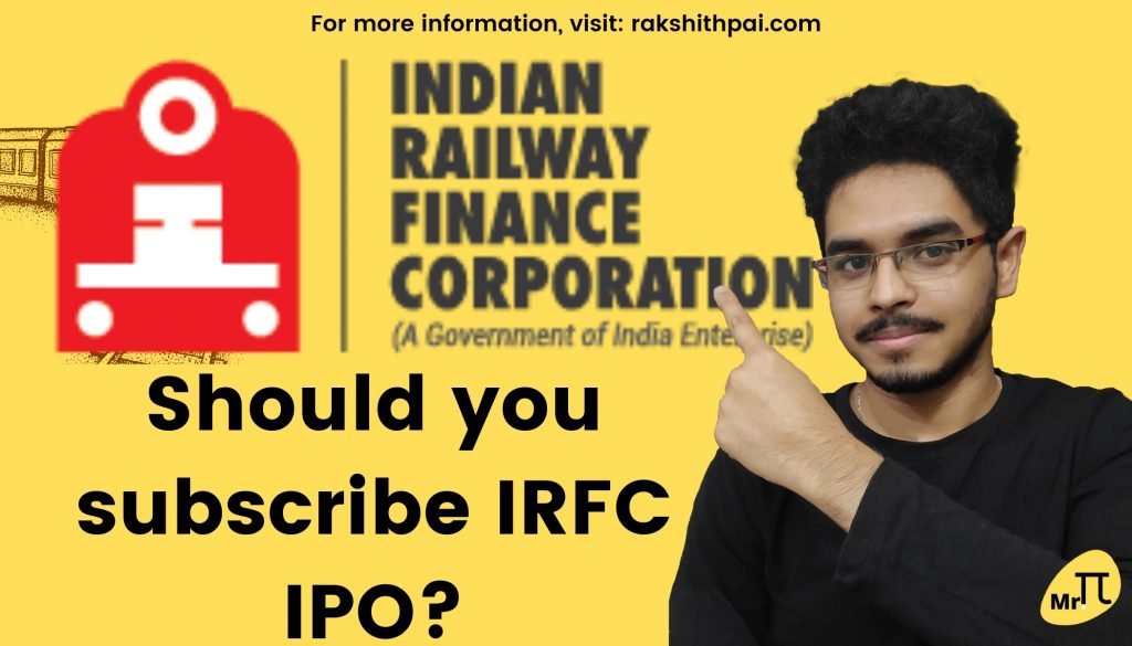 Indian Railway Finance Corporation IPO. Is it worth Subscribing?