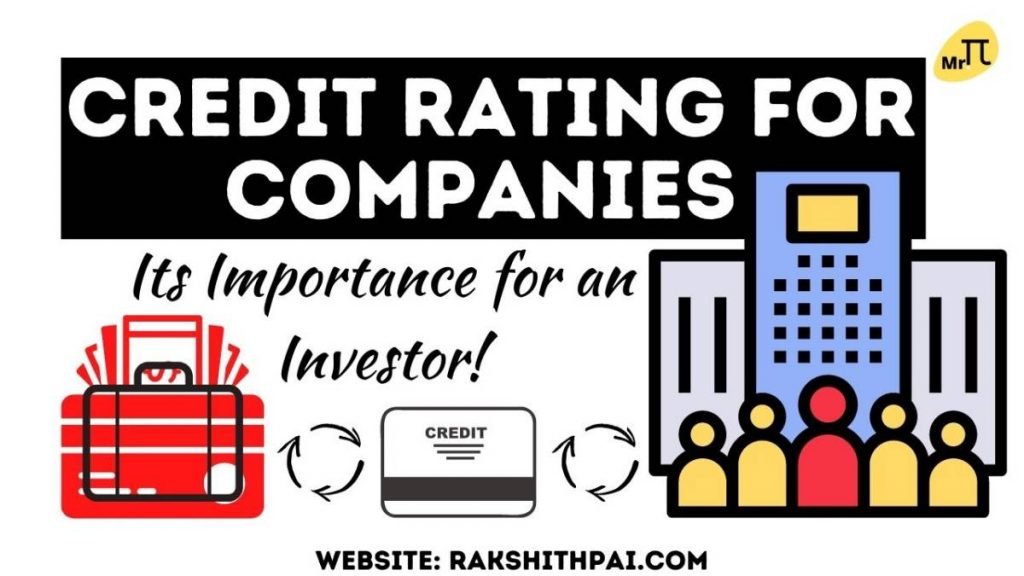 Importance of reading Credit rating for an Investor