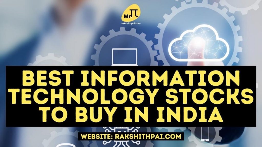 Best Information Technology stocks to buy in India 2022