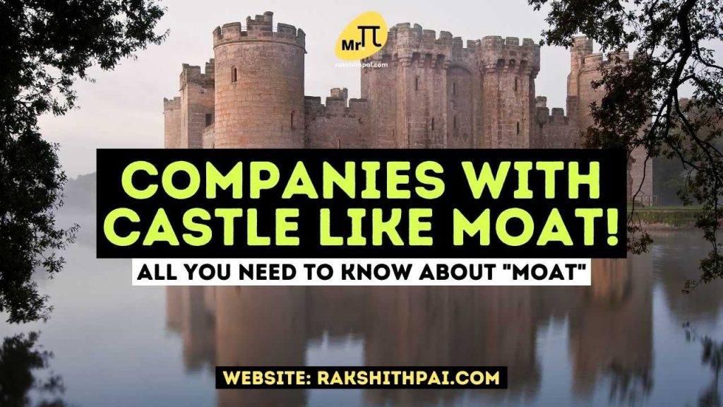 Companies with Castle like moat! Invest in Strong Economic MOAT Companies in India