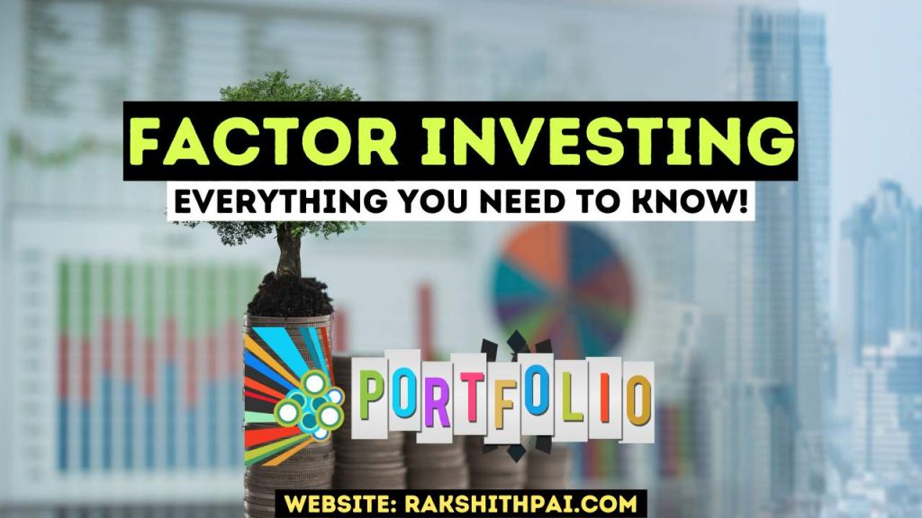 Everything you need to know about Factor Investing