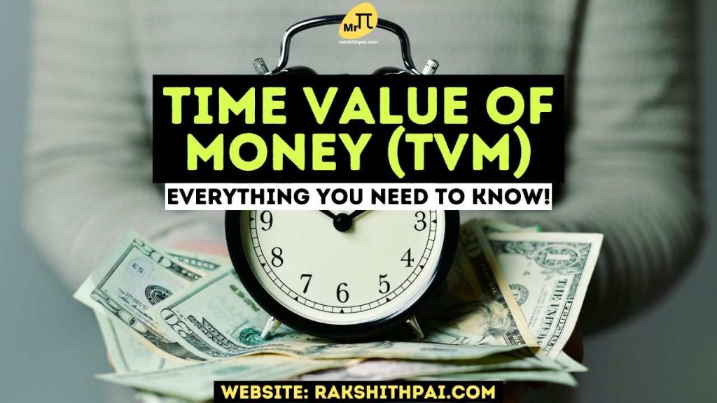 Time Value of Money and its understanding