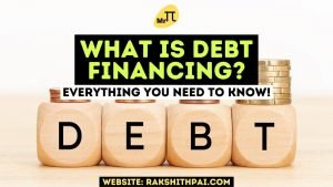 Debt financing, its importance, features. advantages & disadvantages