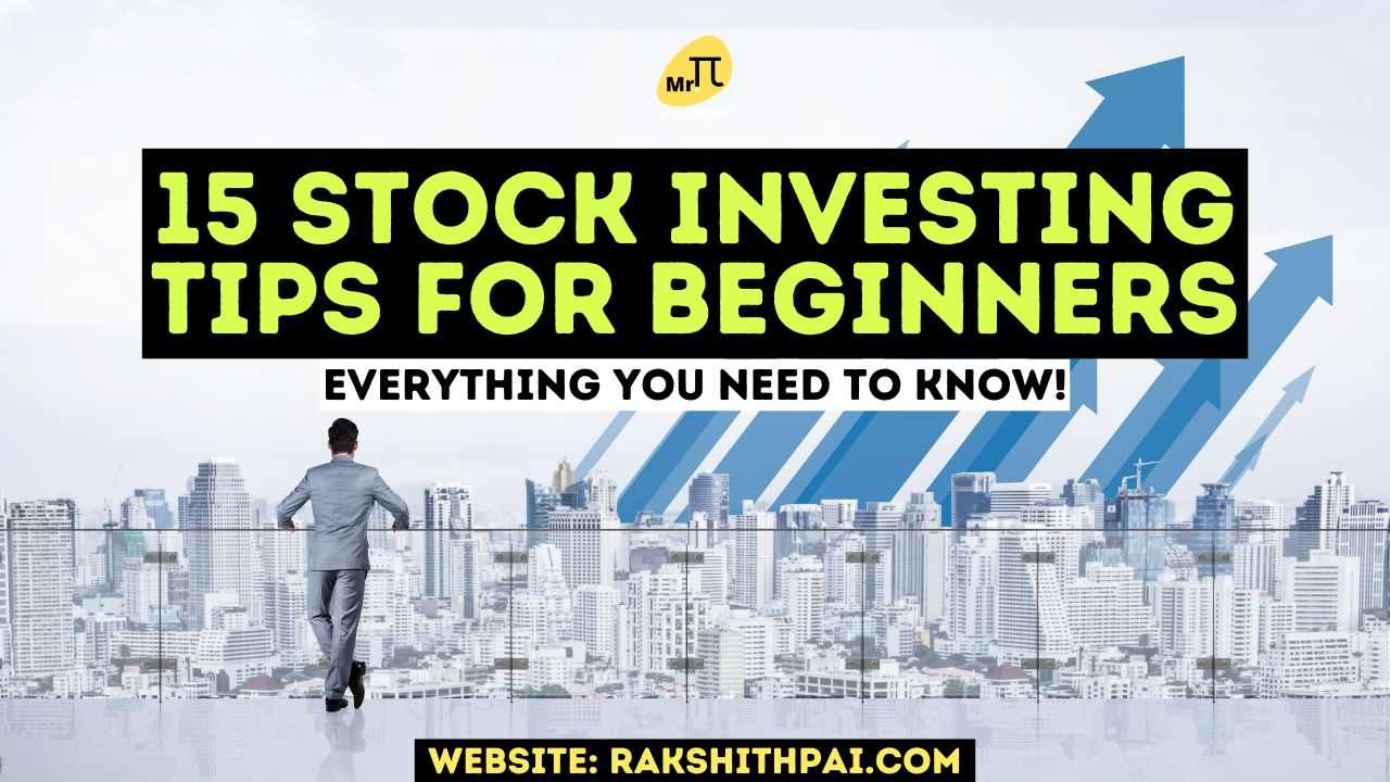 15 Stock Investing Tips For Beginners:
