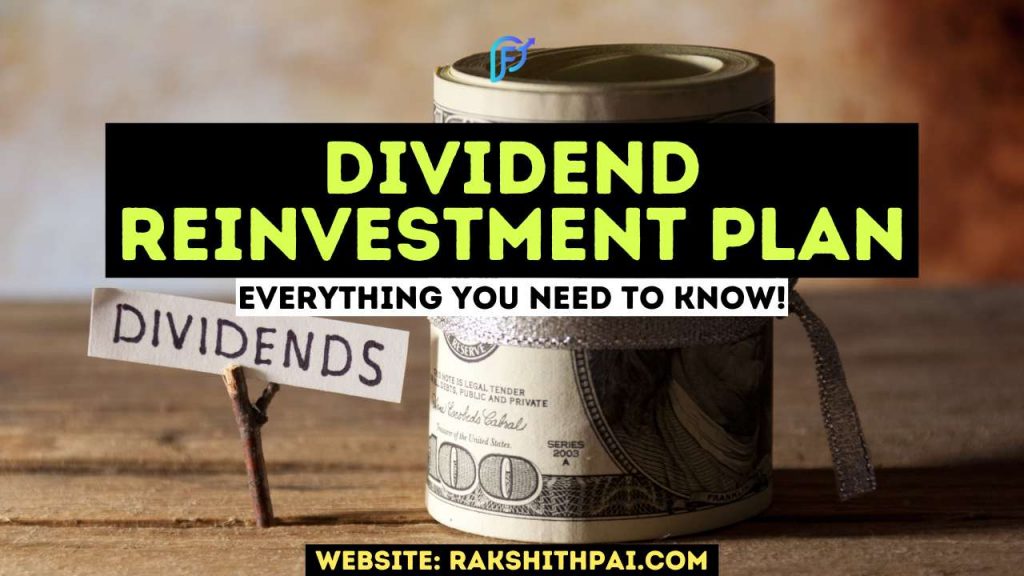 Why Invest in Dividend Reinvestment Plan