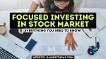 Avoid Stock Market Distractions. Do Focused Investing