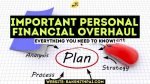 Important Personal Financial Overhaul