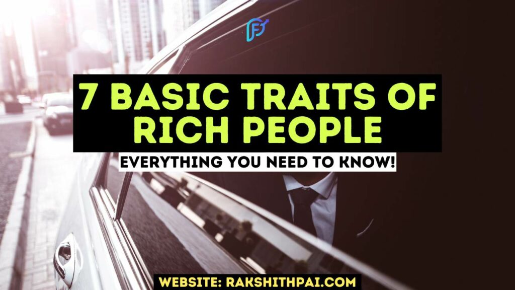 Basic Traits to Become Wealthy