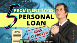 Types of Loans and their Feature that you must know