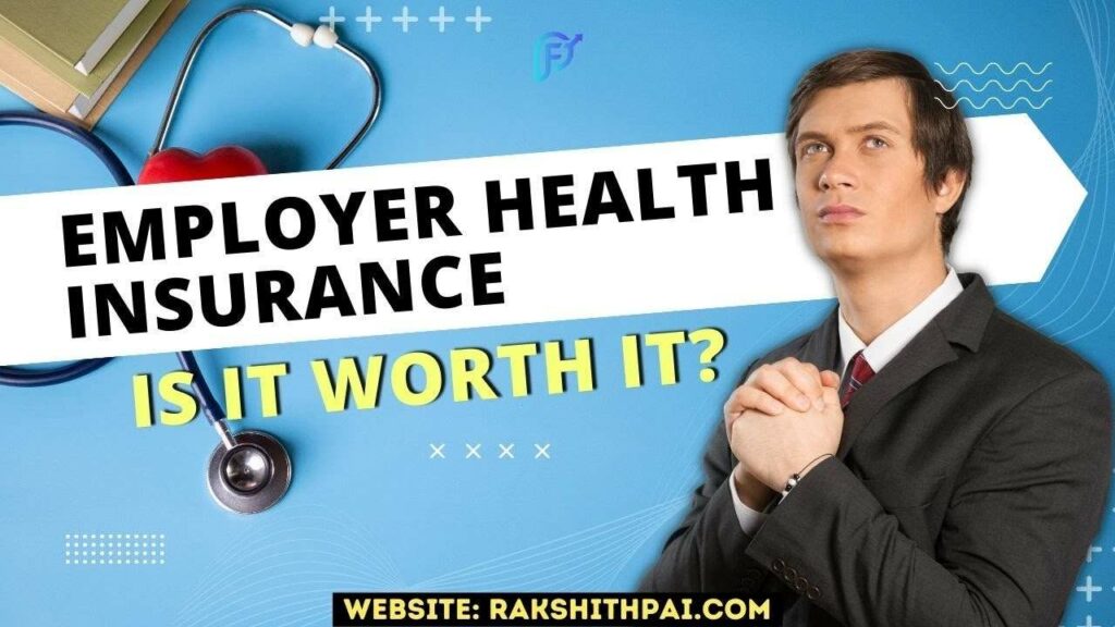 Employer Health Insurance: Is It Worth Subscribing?