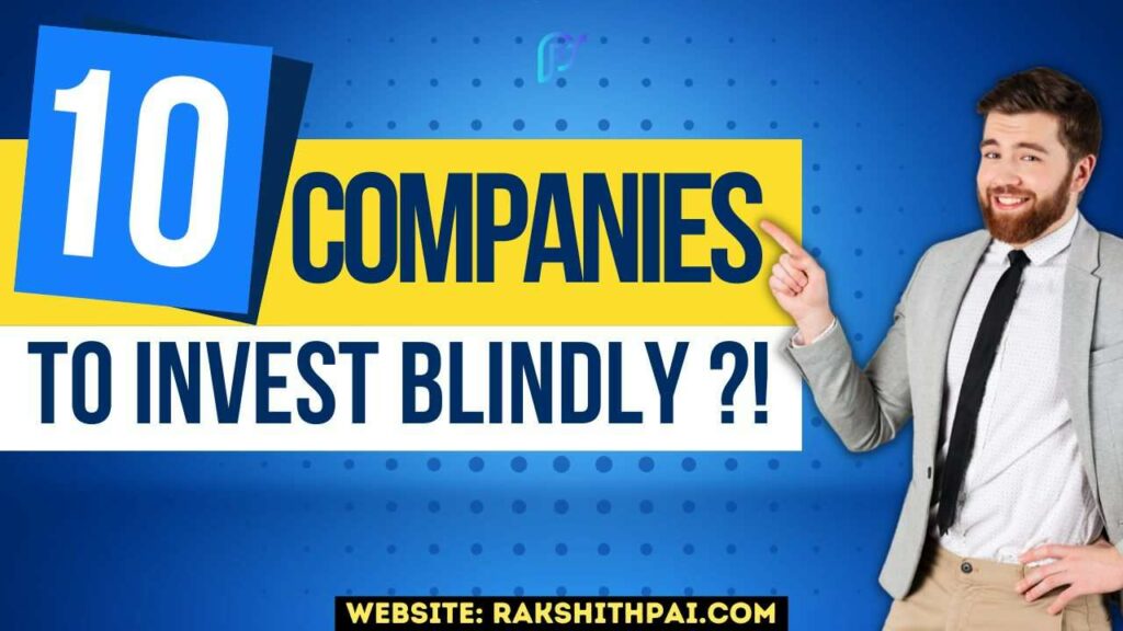 Top 10 BEST Companies To Invest In Blindly!