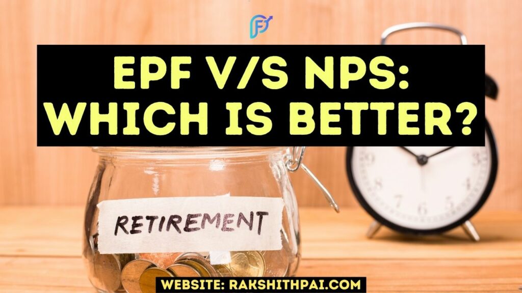 Employee Provident Fund vs National Pension Scheme Which is better